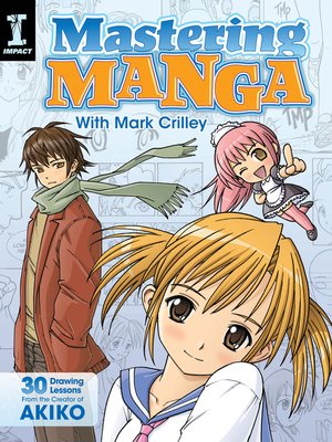 cover image of Mastering Manga with Mark Crilley